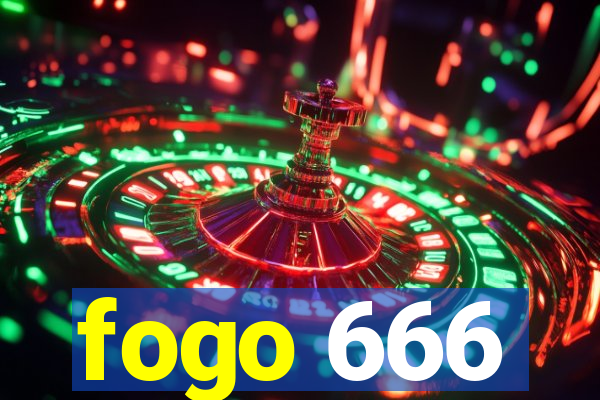 fogo 666